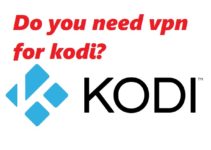 do you need vpn for kodi