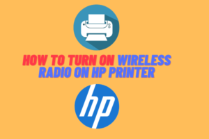 how to turn on wireless radio on hp printer