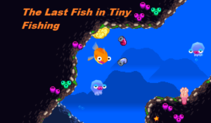 What is the Last Fish in Tiny Fishing Best Fish in Tiny Fishing Cool