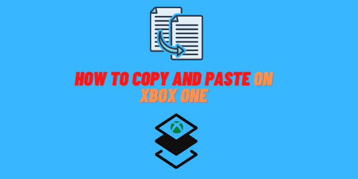 How to Copy and Paste on Xbox One | Xbox Copy and Paste Symbols